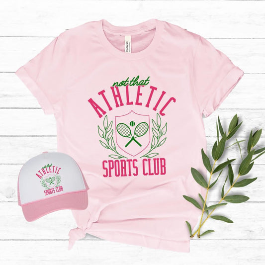 Not That Athletic Sports Club Graphic Tee or Sweatshirt