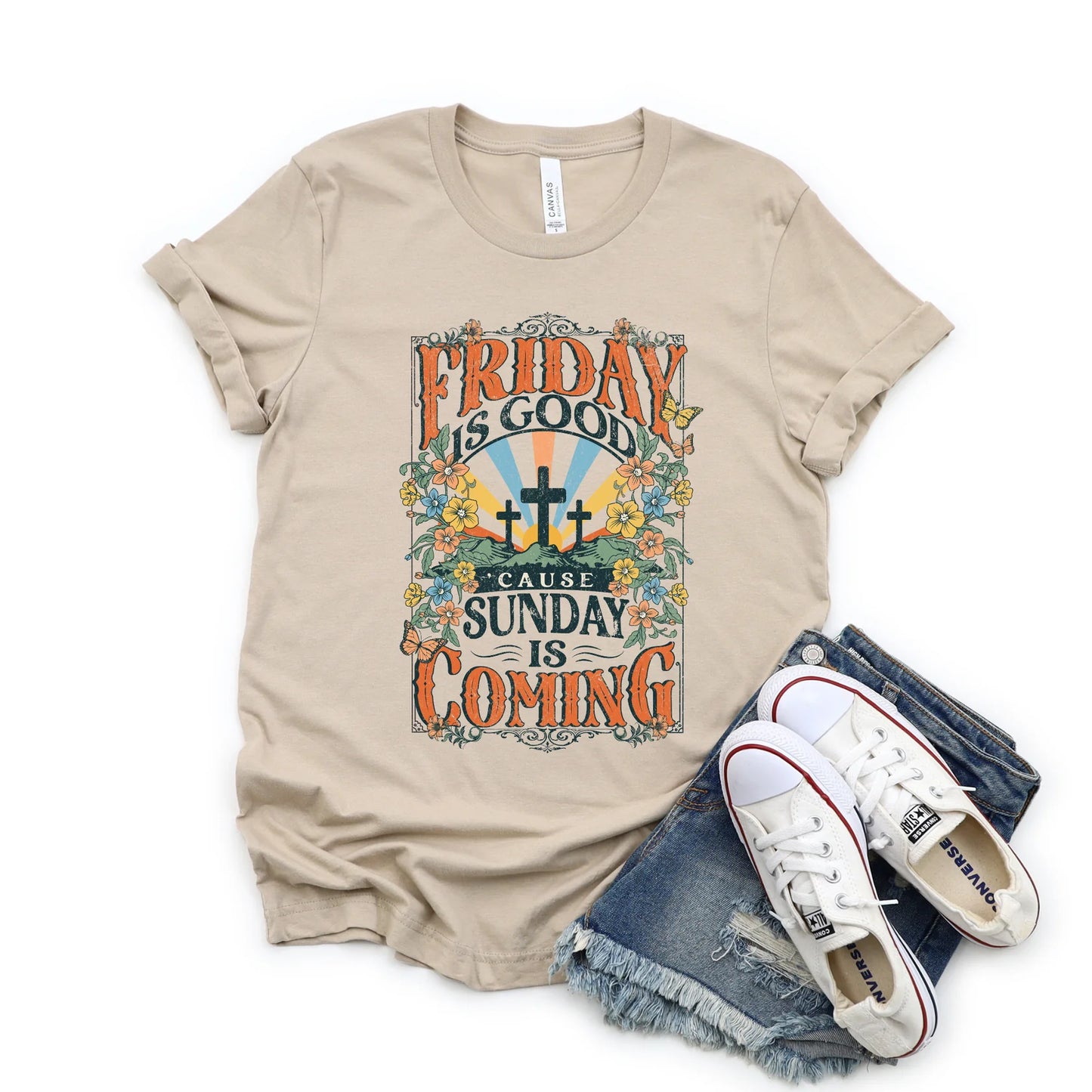 Friday Is Good ‘Cause Sunday Is Coming Graphic Tee or Sweatshirt